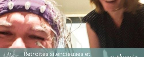 Article - Retraites silencieuses et neurosciences