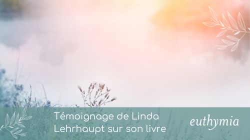 Article - Témoignage de Linda Lehrhaupt sur son livre